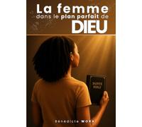 LA FEMME DANS LE PLAN PARFAIT DE DIEU