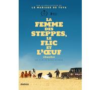 La Femme des steppes, Le Flic et l'oeuf