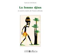 La femme djinn et autre contes de l'ouest africain