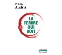 La femme qui boit: Roman