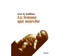 La femme qui marche
