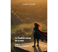 La Femme venue de la mer: Tome I : Le Nouveau Monde