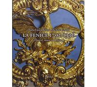 La Fenice 1792-1996. Theatre, music and history