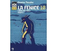 La fenice. Libro del sole. Parte I (Vol. 10)