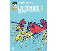 La fenice. Libro della guerra civile. Parte II (Vol. 8)
