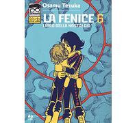 La fenice. Libro della nostalgia (Vol. 6)
