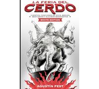 La feria del cerdo: versión blanca