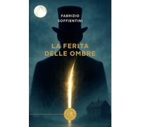La ferita delle ombre