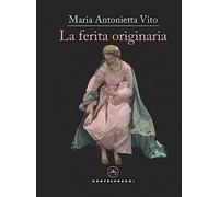 La ferita originaria