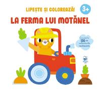 La ferma lui Motanel. Lipeste si coloreaza! 3 ani+