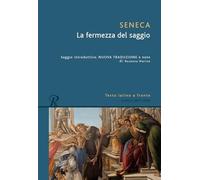 La fermezza del saggio. Testo latino a fronte