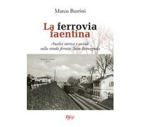 La ferrovia faentina