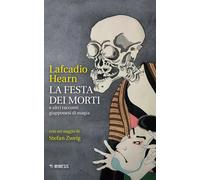 La festa dei morti e altri racconti giapponesi di magia