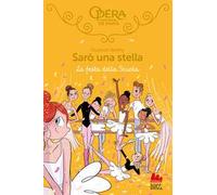 La festa della scuola. Sarò una stella. Vol. 15