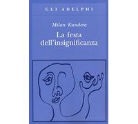 La festa dell'insignificanza