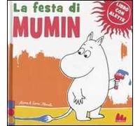 La festa di Mumin – Mumin e la festa di compleanno – Gallucci