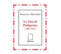 La festa di Piedigrotta e altre storie