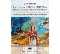 La festa di Santa Fermina come patrimonio culturale immateriale. La dimens...