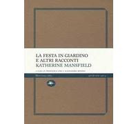 La festa in giardino e altri racconti