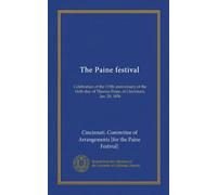 La festa Paine (Vol-1): Celebrazione del 119° anniversario della nascita di Thomas Paine, a Cincinnati, 29 gennaio 1856