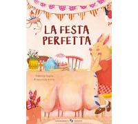 La festa perfetta