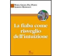La fiaba come risveglio dell'intuizione