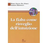 La fiaba come risveglio dell'intuizione