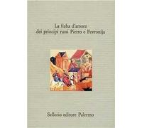 La fiaba d'amore dei principi russi Pietro e Fevronija
