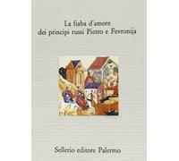 La fiaba d'amore dei principi russi Pietro e Fevronija