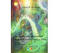 La fiaba del serpente verde e della bella Lilia