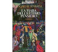 La fiaba dell'ultimo pensiero