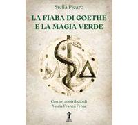 La fiaba di Goethe e la magia verde