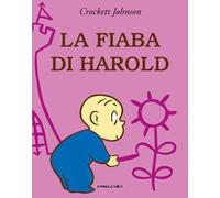 La fiaba di Harold. Ediz. a colori