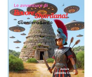 La Fiaba di Nefertari e la principessa Ishtar proveniente da Nibiru e Bovore Shardana il Guerriero Sardo:: Un Racconto di Amicizia e Avventura