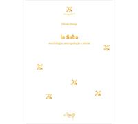 La fiaba. Morfologia, antropologia e storia: 1-Sanga, Glauco-Copertina flessibil