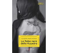 La fiaba nera della Kuçedra