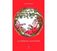 La fiabesca commedia