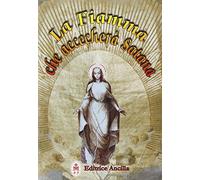 La fiamma che accecherà Satana