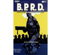La fiamma nera. Hellboy presenta B.P.R.D. (Vol. 5)