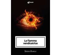La fiamma vendicatrice