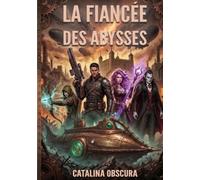 La Fiancée Des Abysses