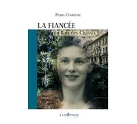 La fiancée du Bois des Châssis: La fiancée du Bois des Châssis
