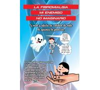 LA FIBROMIALGIA: MI ENEMIGO NO IMAGINARIO.