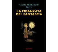 La fidanzata del fantasma. Ediz. a colori