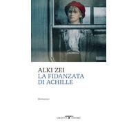 La fidanzata di Achille - Zei Alki