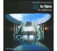 La fiera di Valencia. Ediz. italiana e inglese