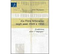 «La fiera letteraria» negli anni 1949 e 1950. Erudizione oltre l'«impegno»