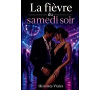 La fièvre du samedi soir: 3