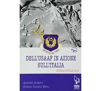 La Fifteenth Air Force dell'USAAF in azione sull'Italia. Gennaio-aprile 1944