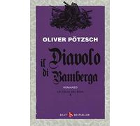 La figlia del boia. Il diavolo di Bamberga (Vol. 5)